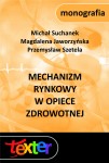 Mechanizm rynkowy w opiece zdrowotnej