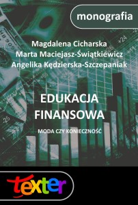 Edukacja finansowa. Moda czy konieczność.
