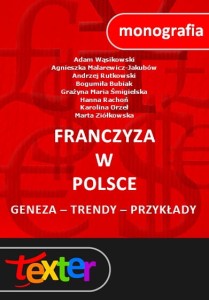 Franczyza w Polsce. Geneza - trendy - przykłady.