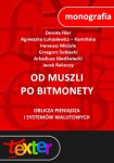 Od muszli po bitmonety. Oblicza pieniądza i systemów walutowych.