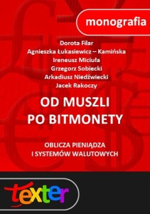 Od muszli po bitmonety. Oblicza pieniądza i systemów walutowych.