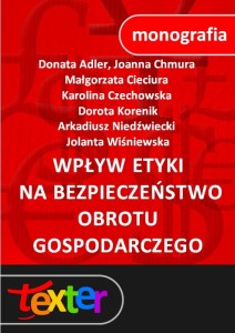 Wpływ etyki na bezpieczeństwo obrotu gospodarczego