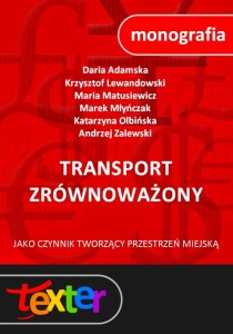 Transport zrównoważony jako czynnik tworzący przestrzeń miejską