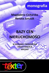 Bazy cen nieruchomości. W kierunku zwiększenia obiektywizacji wyceny