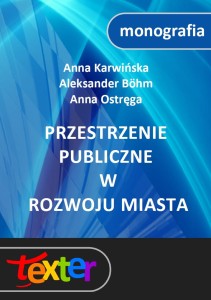 Przestrzenie publiczne w rozwoju miasta