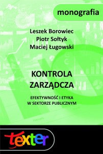Kontrola zarządcza. Efektywność i etyka w sektorze publicznym.