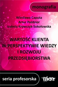 Wartość klienta w perspektywie wiedzy i rozwoju przedsiębiorstwa